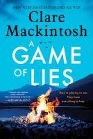 A Game of Lies de Clare Mackintosh