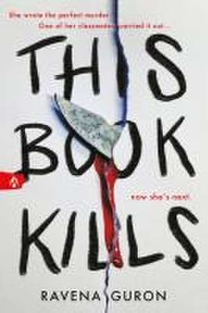 This Book Kills de Ravena Guron