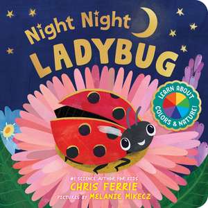 Night Night Ladybug de Chris Ferrie