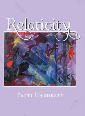 Relativity de Patti Hardesty