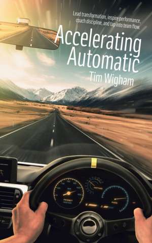 Accelerating Automatic de Tim Wigham