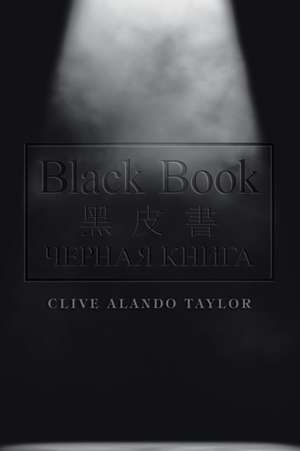 Black Book de Clive Alando Taylor