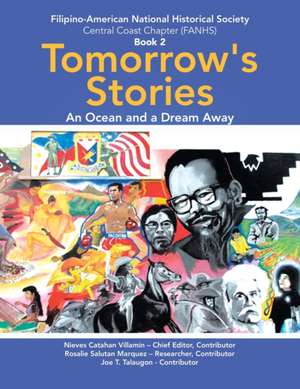 Tomorrow's Stories: An Ocean and a Dream Away de Nieves Catahan Villamin