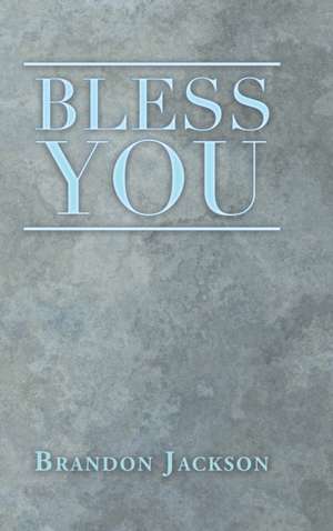 Bless You de Brandon Jackson