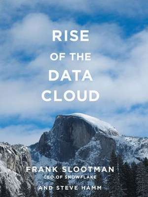 Rise of the Data Cloud de Frank Slootman