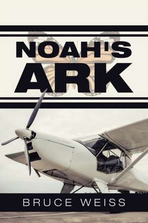 Noah's Ark de Bruce Weiss