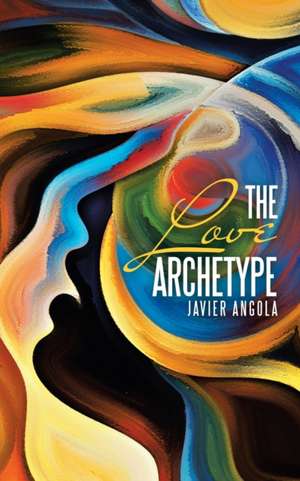 The Love Archetype de Javier Angola