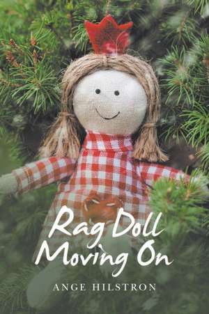 Rag Doll Moving On de Ange Hilstron