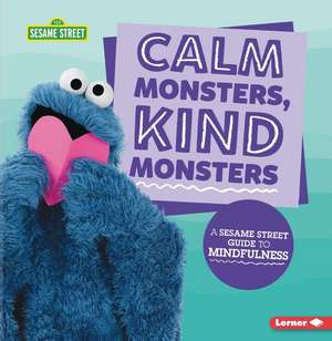 Calm Monsters, Kind Monsters de Karen Kenney