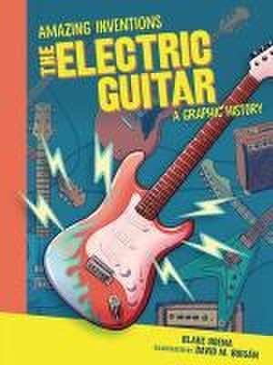 The Electric Guitar de Blake Hoena