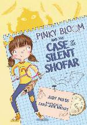 Pinky Bloom and the Case of the Silent Shofar de Judy Press