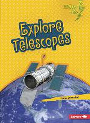 Explore Telescopes de Lola Schaefer