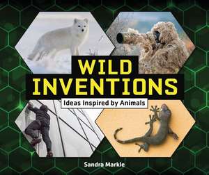 Wild Inventions de Sandra Markle