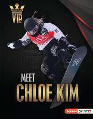 Meet Chloe Kim de Margaret J Goldstein