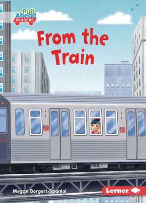 From the Train de Megan Borgert-Spaniol