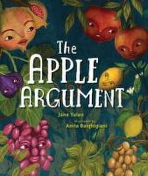 The Apple Argument de Jane Yolen