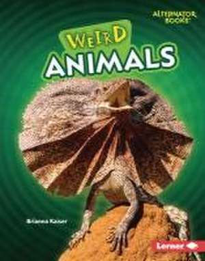 Weird Animals de Brianna Kaiser