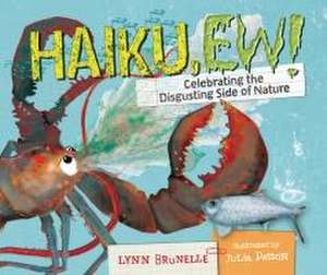 Haiku, Ew! de Lynn Brunelle