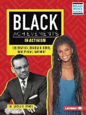 Black Achievements in Activism de Artika R Tyner