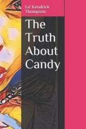 TRUTH ABT CANDY
