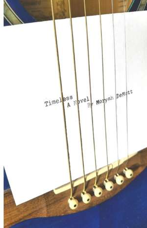 Timeless de Moryah Demott