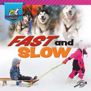 Fast and Slow de Duling