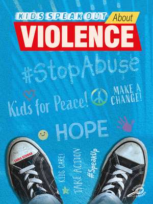 Kids Speak Out about Violence de Schwab