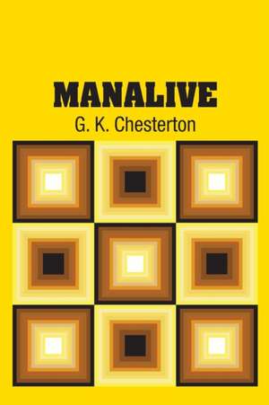 Manalive de G. K. Chesterton