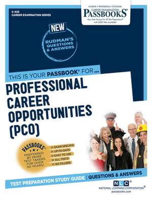 Professional Career Opportunities (Pco) (C-420): Passbooks Study Guide Volume 420 de National Learning Corporation