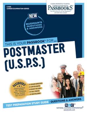 Postmaster, 1st, 2nd, 3rd Classes (U.S.P.S.) (C-605): Passbooks Study Guide Volume 605 de National Learning Corporation