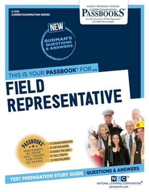 Field Representative (C-2115): Passbooks Study Guide Volume 2115 de National Learning Corporation