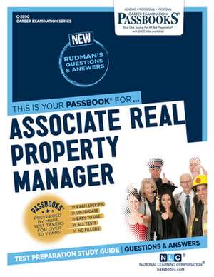 Associate Real Property Manager (C-2890): Passbooks Study Guide Volume 2890 de National Learning Corporation