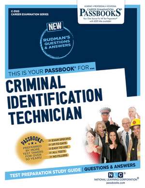 Criminal Identification Technician (C-3105) de National Learning Corporation