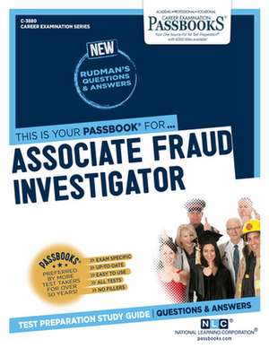 Associate Fraud Investigator (C-3880): Passbooks Study Guide Volume 3880 de National Learning Corporation