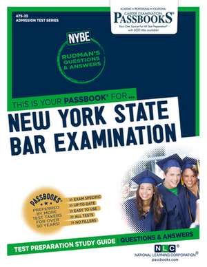 New York State Bar Examination (Nybe) (Ats-25): Passbooks Study Guide Volume 25 de National Learning Corporation