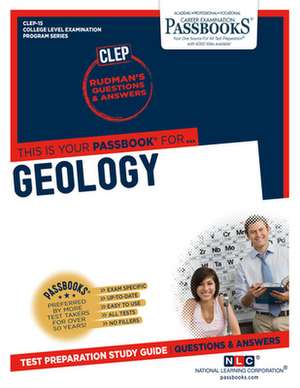 Geology (Clep-15): Passbooks Study Guide Volume 15 de National Learning Corporation