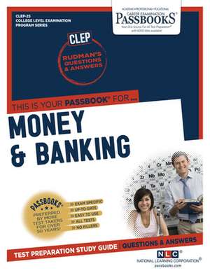 Money & Banking (Clep-25) de National Learning Corporation