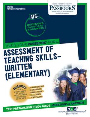 Assessment of Teaching Skills-Written (ATS-We) de National Learning Corporation