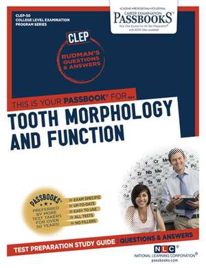 Dental Auxiliary Education Examination in Tooth Morphology and Function (Clep-50) de National Learning Corporation