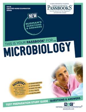 Microbiology (Cn-45): Passbooks Study Guide Volume 45 de National Learning Corporation