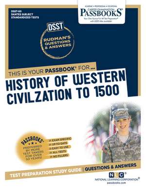 History of Western Civilization to 1500 (Dan-60): Passbooks Study Guide Volume 60 de National Learning Corporation