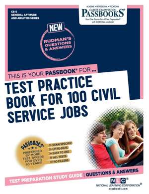 Test Practice Book for 100 Civil Service Jobs (Cs-5) de National Learning Corporation