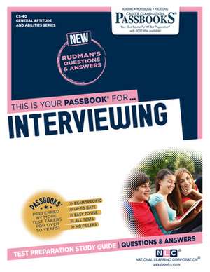 Interviewing (Cs-40): Passbooks Study Guide Volume 40 de National Learning Corporation