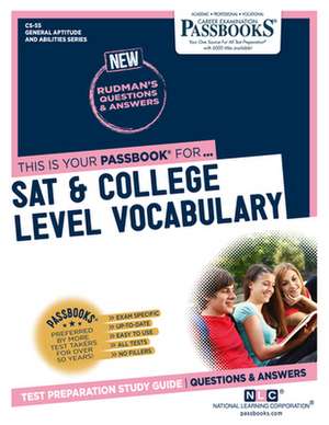 SAT & College Level Vocabulary (Cs-55): Passbooks Study Guide Volume 55 de National Learning Corporation