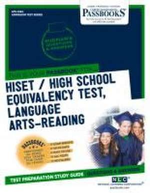 Hiset / High School Equivalency Test, Language Arts-Reading (Ats-146a): Passbooks Study Guide de National Learning Corporation