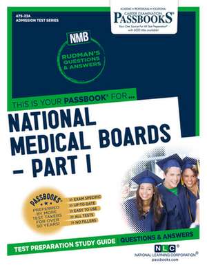 National Medical Boards (Nmb) / Part I (Ats-23a): Passbooks Study Guide de National Learning Corporation