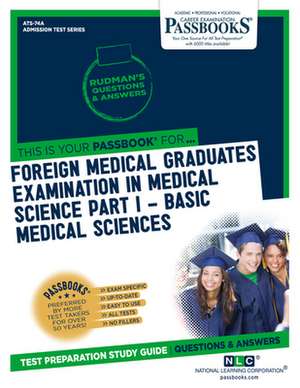 National Learning Corporation: Foreign Medical Graduates Exa