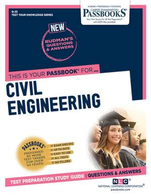 Civil Engineering (Q-25): Passbooks Study Guide Volume 25 de National Learning Corporation