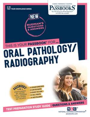 Oral Pathology/Radiography (Q-90) de National Learning Corporation