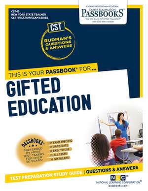 Gifted Education (Cst-15): Passbooks Study Guide Volume 15 de National Learning Corporation